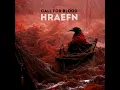 Download Lagu HRAEFN - Call For Blood EP [FULL ALBUM] 2022