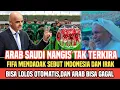 Download Lagu Arab Saudi Nangis, FIFA beri kabar baik Untuk Timnas Indonesia dan Irak bisa lolos otomatis 