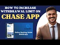How to increase wit rawal limit on CHASE app l Double Z