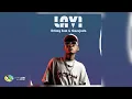 Download Lagu Drizzy Sam (RSA) and Casajuda - Lavi (Official Audio)