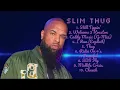 Slim Thug-Annual hits collection roundup for 2024-Finest Tunes Selection-Dominant