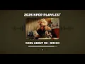 Download Lagu 2025 Kpop Playlist To Make You Dance / Best of 2025 Boy Group And Girl Group Kpop Songs / 1h