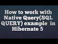 Native SQL Queries in Hibernate Concept