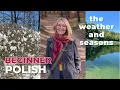 Lagu The weather and seasons in Polish | slow Polish