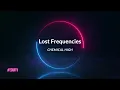Lost Frequencies - Chemical High