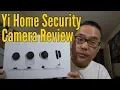 Yi Home Security Camera Review and Set Up