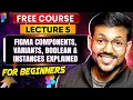 Lecture 5 Figma Components Variants Boolean Instances Explained Figma Tutorial for Beginners