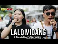 Lagu LALO MIDANG LAGU SASAK EDISI TERBARU OJAN SULING FT NOFIE ALISHBA DISYA MUSIL LIVE sesaot