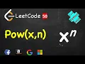 Pow x n LeetCode 50 C Java Python Binary Exponentiation