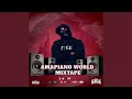 Download Lagu AMAPIANO WORLD 2025 (MIXTAPE)