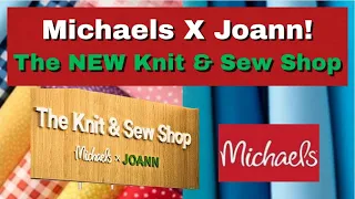 Inside the NEW Michaels x Joann Knit Sew Shop Fabric Prices Quality What s Coming Next