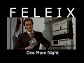 Download Lagu Phil Collins - One More Night (Feleix Remix)