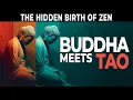 Lagu When BUDDHISM Met TAOISM: The HIDDEN Birth of ZEN