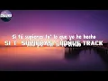Feid - SI TÚ SUPIERAS - Bonus Track (Letra/Lyrics)
