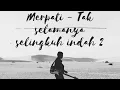 Download Lagu Merpati - Tak selamanya selingkuh indah 2
