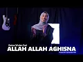 Download Lagu Allah Allah Aghisna - Ratna Wulan Sari (Cover Video 2022)