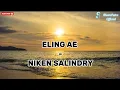 Download Lagu ELING AE — Niken Salindry(Lyrics HD)