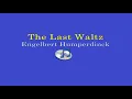 The Last Waltz (Lyrics Video) - Engelbert Humperdinck