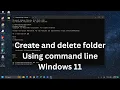 How to create and delete folder on Windows using Command line