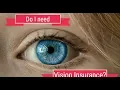 Does it make sense to buy vision insurance case study