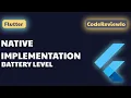 Flutter Native implementation Android IOS