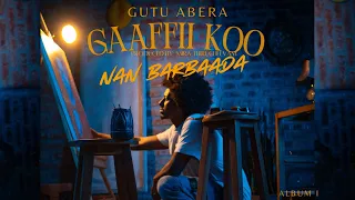 Gutu Abera Nan Barbaada Official Visualiser  Gutu Abera Nan Barbaada Official Visualiser