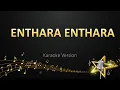 Enthara Enthara - Ghibran Karaoke Version