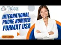 International Phone Number Format USA Cracking the Code