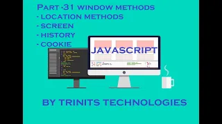 Part 35 JavaScript Tutorial window object window location screen history object cookies