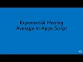 Apps Script Function for Exponential Moving Average Calculation