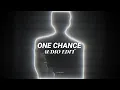 Download Lagu one chance (slowed + reverb) - interworld x moondeity [edit audio]