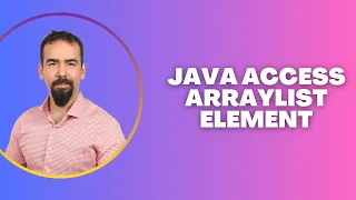 Java Access ArrayList Element
