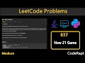 New 21 Game Leetcode Q 837 Python C Java LeetCode Daily Challenges