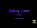 Birdy - Skinny Love (Karaoke Version)