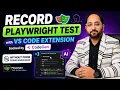 Record Playwright Test Using VS Code Extension