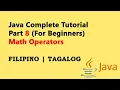 Java Tutorial Part 8 Filipino For Beginners 2025 - Math Operators