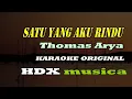 SATU YANG AKU RINDU KARAOKE THOMAS ARYA