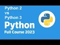 New Free Python Full course 2023 - Python 2 vs Python 3