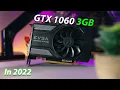 Is the GTX 1060 3GB Still Good in 2022