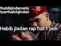Download Lagu Habib jindan Ente kadang-kadang/Istilah kata 1 jam ASMR #Meme #raphabibjindanonly