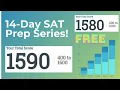 Free 14 Day SAT Prep Series Taught By A 1590 SAT Scorer