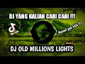 Download Lagu DJ OLD MILLIONS LIGHTS X MASHUP TERBARU 2021