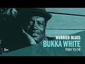 Bukka White - Fixin' to Die (Official Audio)