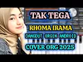 Download Lagu TAK TEGA - RHOMA IRAMA - DANGDUT ORGEN ANDROID KN 7000 COVER ORG 2025