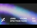 Spectrum Radio 446 Joris Voorn | Spectrum x Awakenings 2025