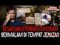FULL DOKUMENTASI! KESAKSIAN TERSERAM SATU MALAM DI TEMPAT JEN4ZAH PENDAKI MENINGG4L 