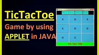 How to Create TicTacToe Game in JAVA by using APPLET Java Project Game Project