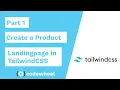 Building a Product landing page in TailwindCSS - Part 1 Setting up the Tailwind and PostCss config