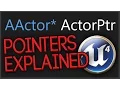 Unreal Engine 4 - Pointers Explained Breakdown Series