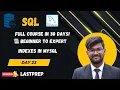 Day 23 of SQL Master Indexes in MySQL 30 Days of SQL